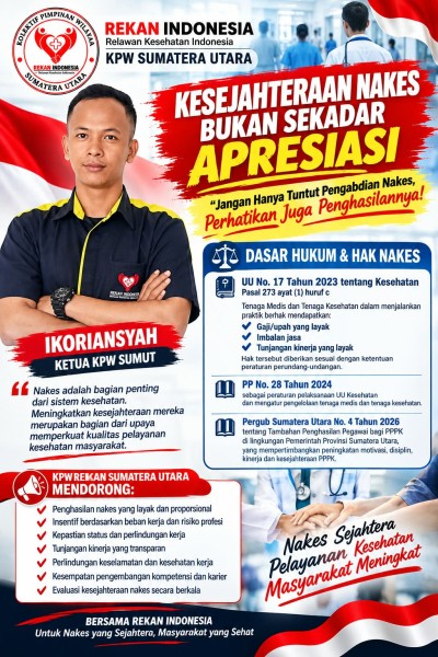 Soroti Kesejahteraan Tenaga Kesehatan:Ketua REKAN Sumut: Jangan Hanya Tuntut Pengabdian Nakes, Perhatikan Juga Penghasilannya!