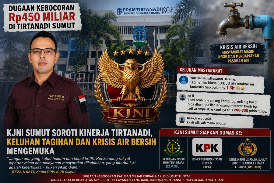 Dugaan Kebocoran Dana Rp450 Miliar di Tirtanadi Disorot KJNI Sumut, Keluhan Tagihan Air Pelanggan Meledak