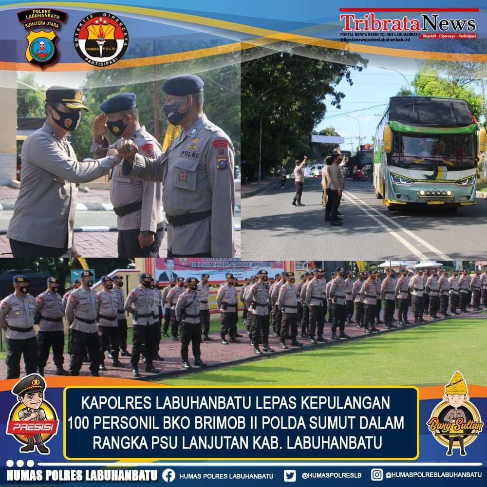 Kapolres Labuhanbatu Pimpin Apel Pelepasan kepulangan Personel BKO Brimob Polda Sumut