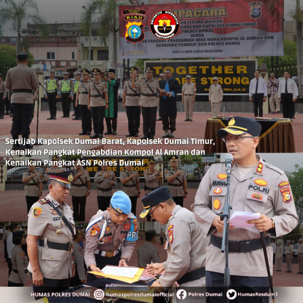 Kapolres Nurhadi Pimpin Upacara Sertijab di Lingkungan Polres Dumai