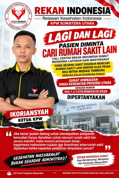 Pasien Diminta Cari RS Lain Saat Ruangan Penuh, REKAN Indonesia Sumut Pertanyakan Implementasi Surat Himbauan Dinkes