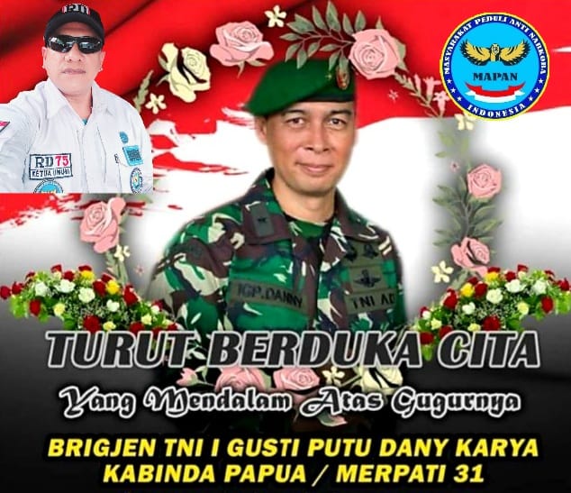 KETUM MAPAN: KABINDA GUGUR DITEMBAK DI PAPUA, SUDAH SAATNYA JOKOWI SAPU BERSIH KKB