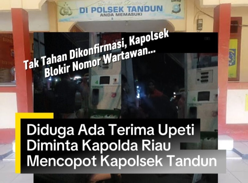 Blokir Nomor Wartawan, Diminta Kapolda Riau Copot Kapolsek Tandun