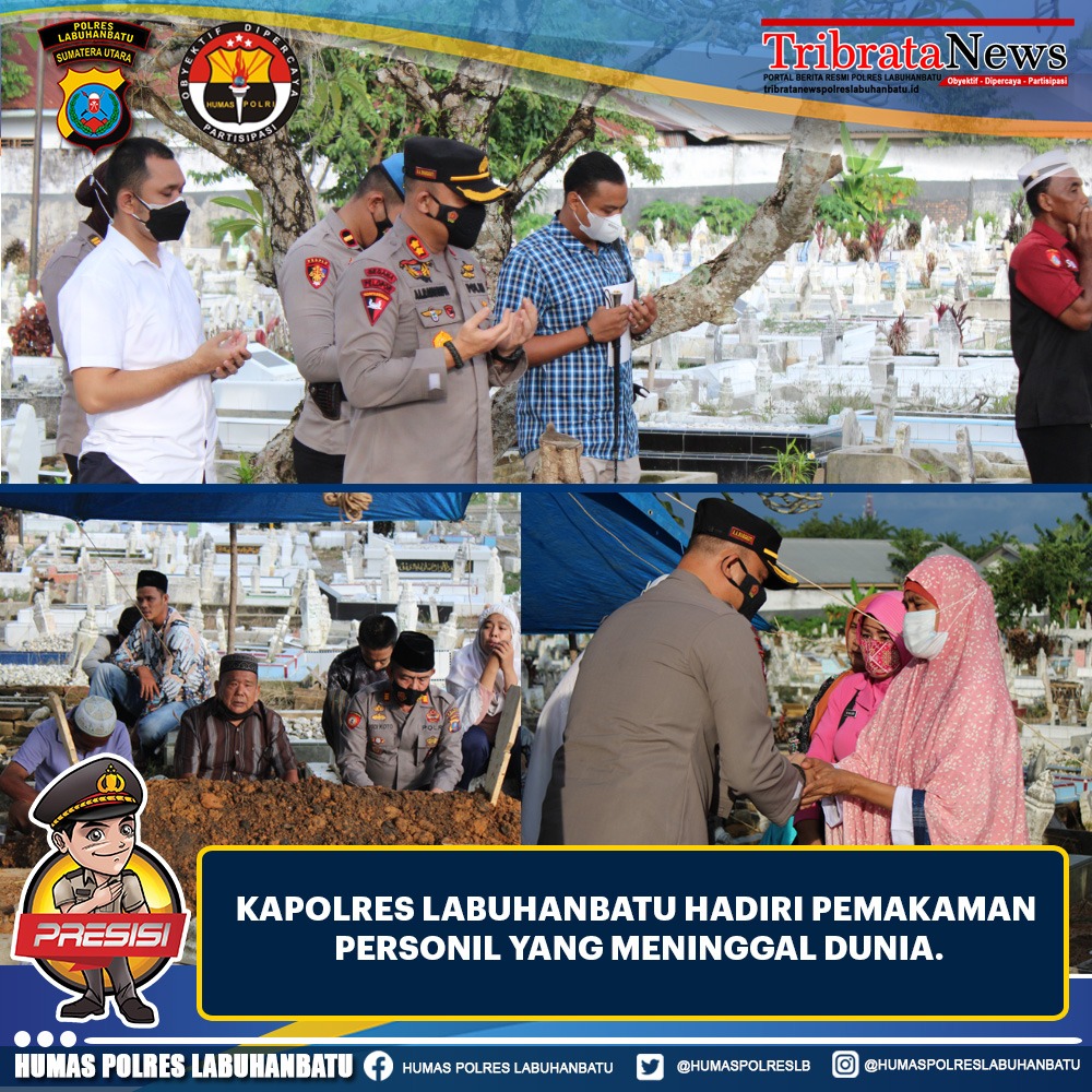 Kapolres Labuhanbatu kunjungi pemakaman Almarhum Aiptu  Nizwal Tafif Siregar