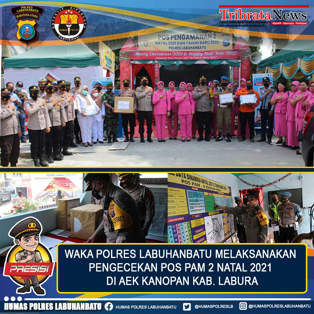 Waka Polres Labuhanbatu, tinjau Pos PAM 2 Natal dan Tahun Baru  di Aek Kanopan