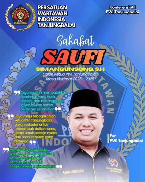 Saufi Simangunsong SH Maju Calon Ketua PWI Tanjungbalai 2025–2028, Ketua Forwaka Sumut : Sosok yang Diyakini Mampu Dorong Jurnalis Profesional