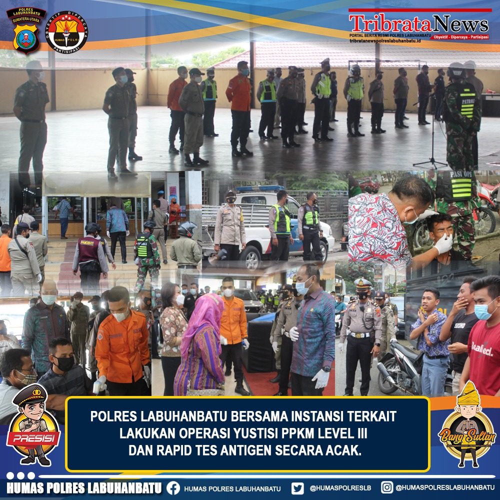 Polres Labuhanbatu bersama Instansi terkait lakukan Operasi Yustisi PPKM Level III