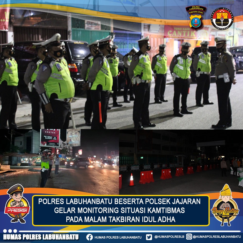 Polres Labuhanbatu melakukan monitoring di malam Takbiran Aidul Adha 1442 H
