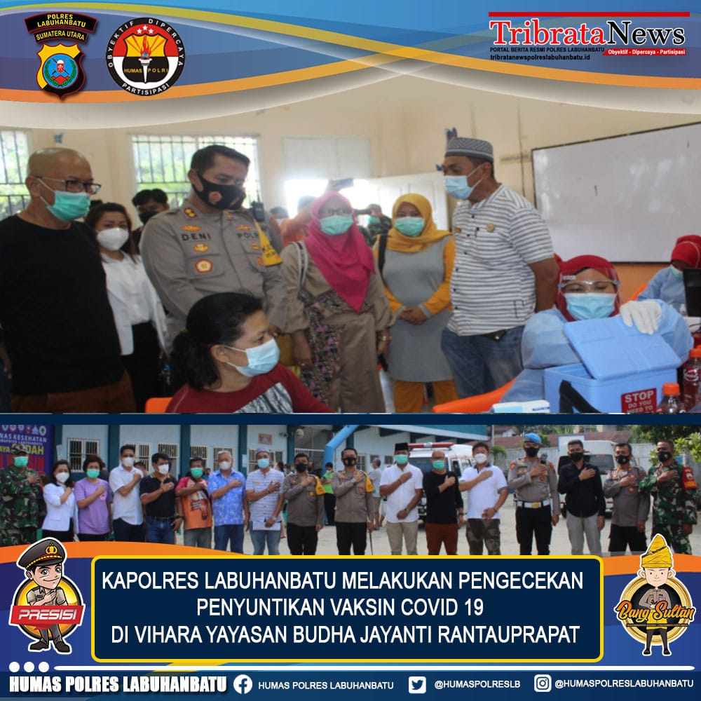Kapolres Labuhanbatu Tinjau Penyuntikan Vaksin Covid 19 di Vihara Budha Jayanti Rantauprapat
