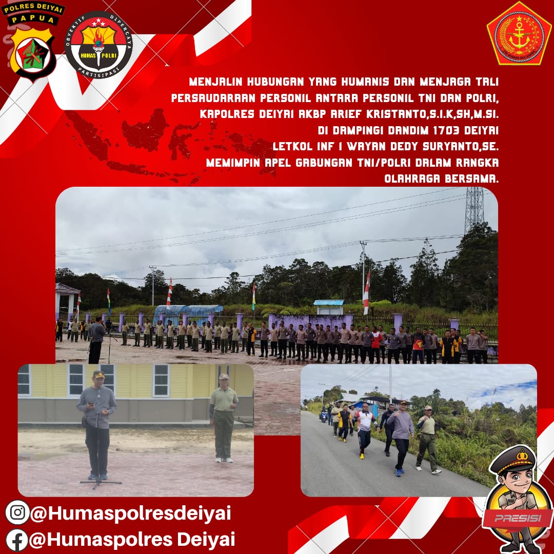 Sinergitas TNI- Polri, Kapolres Deiyai dan Kodim 1703 Apel Pagi dan Olahraga Bersama 