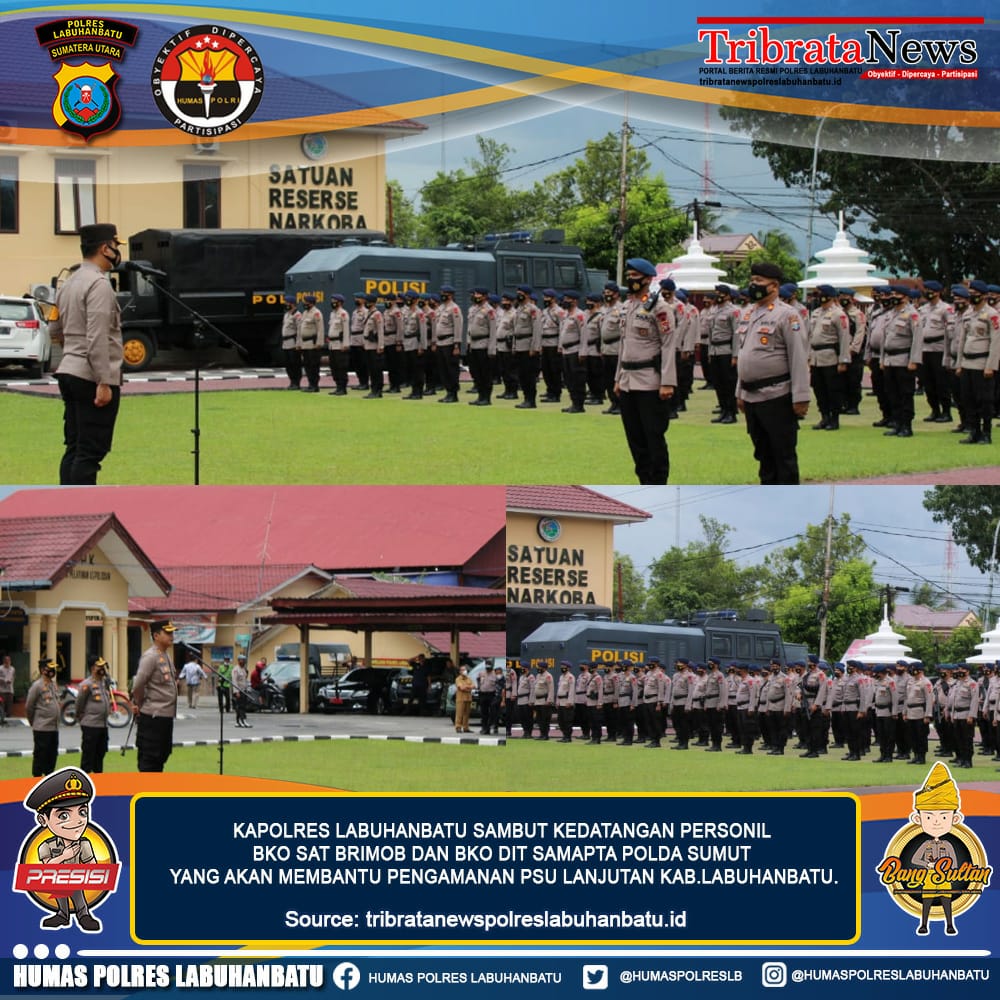 Kapolres Labuhanbatu, sambut kedatangan BKO Sat Brimob dan Dit Samapta Polda Sumatera Utara