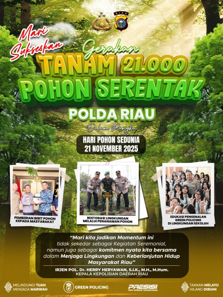 Polda Riau Gelar Workshop Green Policing untuk 311 Ketua OSIS se-Riau dan Penanaman 21.000 Pohon Serentak 10–21 November