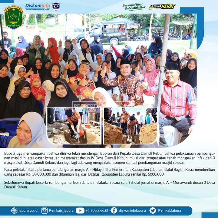 Bupati Labura melaksanakan peletakan batu pertama pembangunan mesjid Al Hidayah di Dusun IV Damuli k