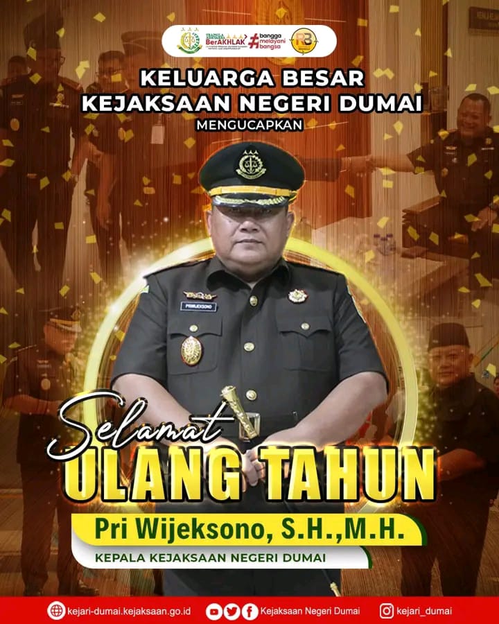 Selamat Ulang Tahun Kepada Bapak  Kepala Kejaksaan Negeri Dumai