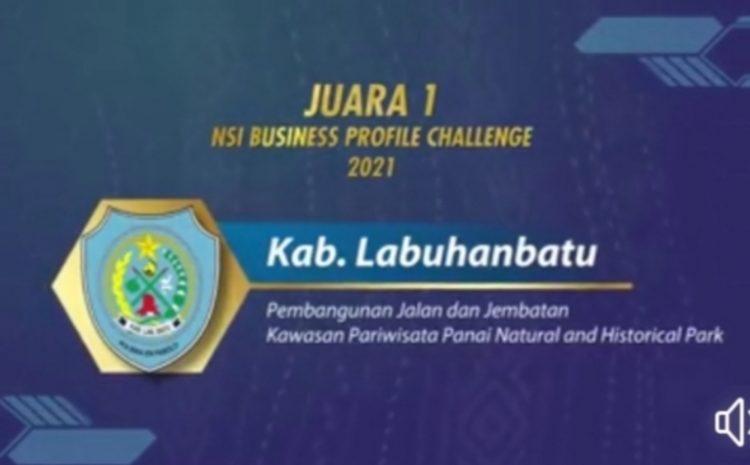 Panai Natural and Historical Park mendapat Juara Pertama dari penilaian NIS- BPC 2021