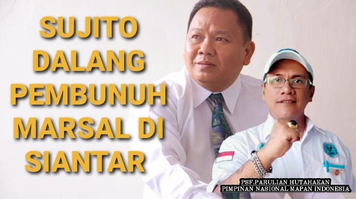 Ketum MAPAN Indonesia : Sujito Dalang Penembakan Marshal Layak Di Hukum Mati